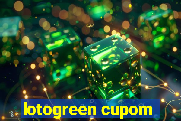 lotogreen cupom